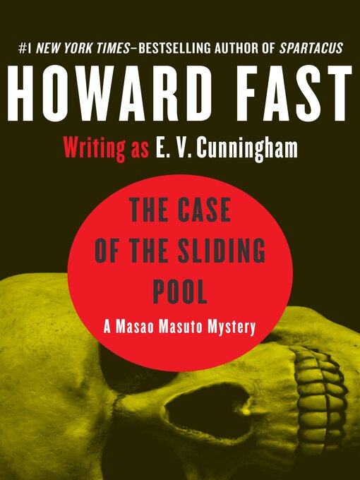 Title details for Case of the Sliding Pool by Howard Fast - Available